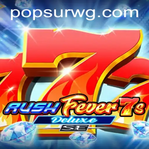 Descubra o Fascinante Mundo de RushFever7sDeluxeSE
